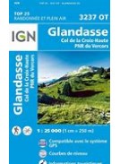 CARTE IGN BLEUE 3237 OT: GLANDASSE / COL DE LA CROIX HAUTE / PNR DU VERCORS