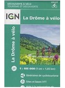 CARTE IGN VERTE VELO 01: LA DRÔME A VELO